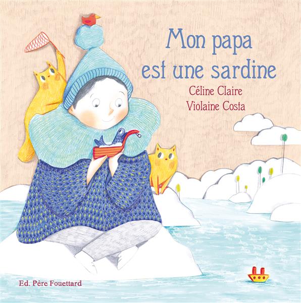 MON PAPA EST UNE SARDINE