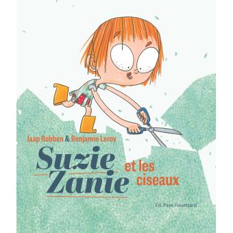 SUZIE ZANIE ET LES CISEAUX