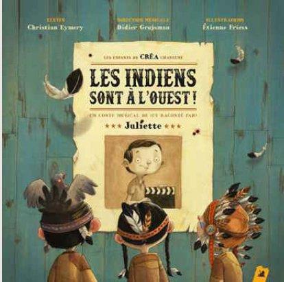 LES INDIENS SONT A L'OUEST !