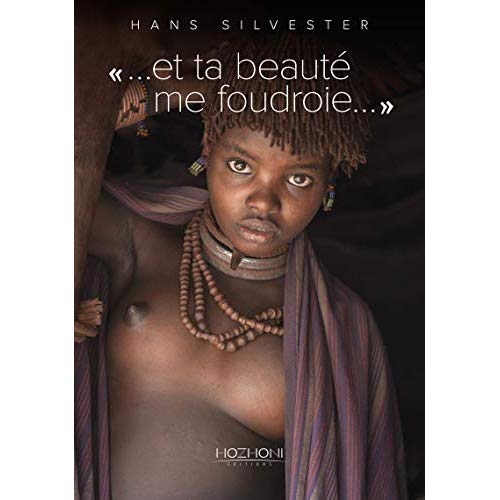 " ... ET TA BEAUTE ME FOUDROIE... "