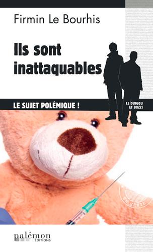 LES ENQUETES DE LE DUIGOU ET BOZZI - N 28 - ILS SONT INATTAQUABLES