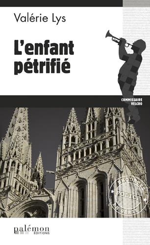COMMISSAIRE VELCRO - N 5 - L'ENFANT PETRIFIE
