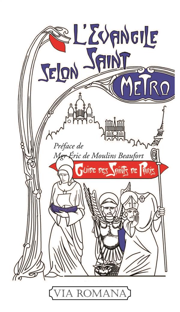L'EVANGILE SELON SAINT METRO