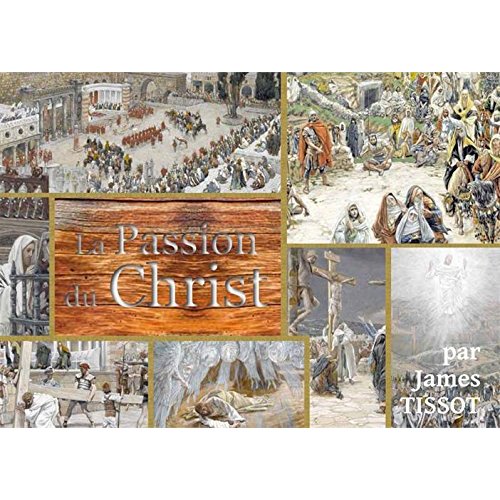 LA PASSION DU CHRIST - BIBLE TISSOT