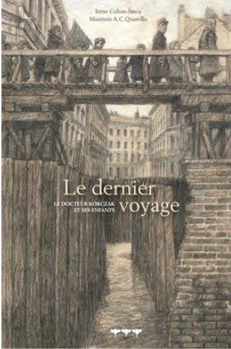 LE DERNIER VOYAGE - LE DOCTEUR KORCZAK ET SES ENFANTS