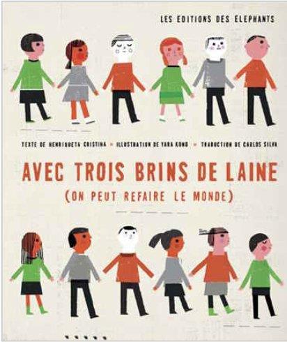 AVEC TROIS BRINS DE LAINE (ON PEUT CHANGER LE MONDE)