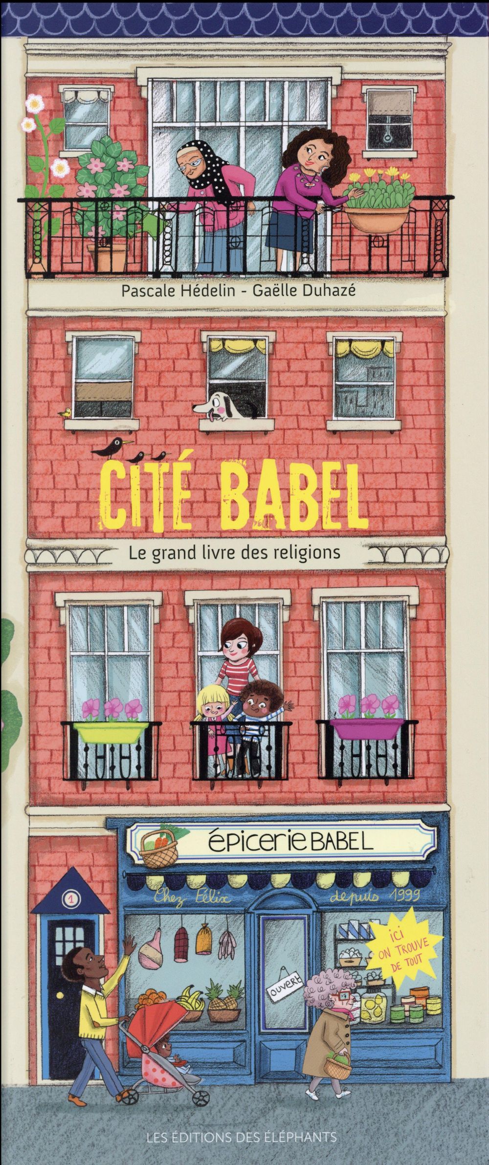 CITE BABEL - LE GRAND LIVRE DES RELIGIONS