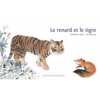 LE RENARD ET LE TIGRE