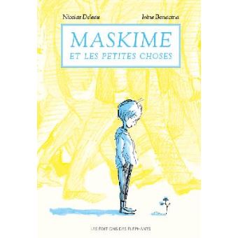 MASKIME ET LES PETITES CHOSES