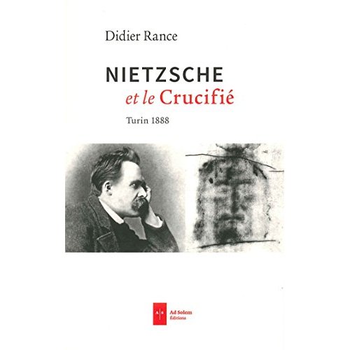 NIETZSCHE ET LE CRUCIFIE - TURIN 1888