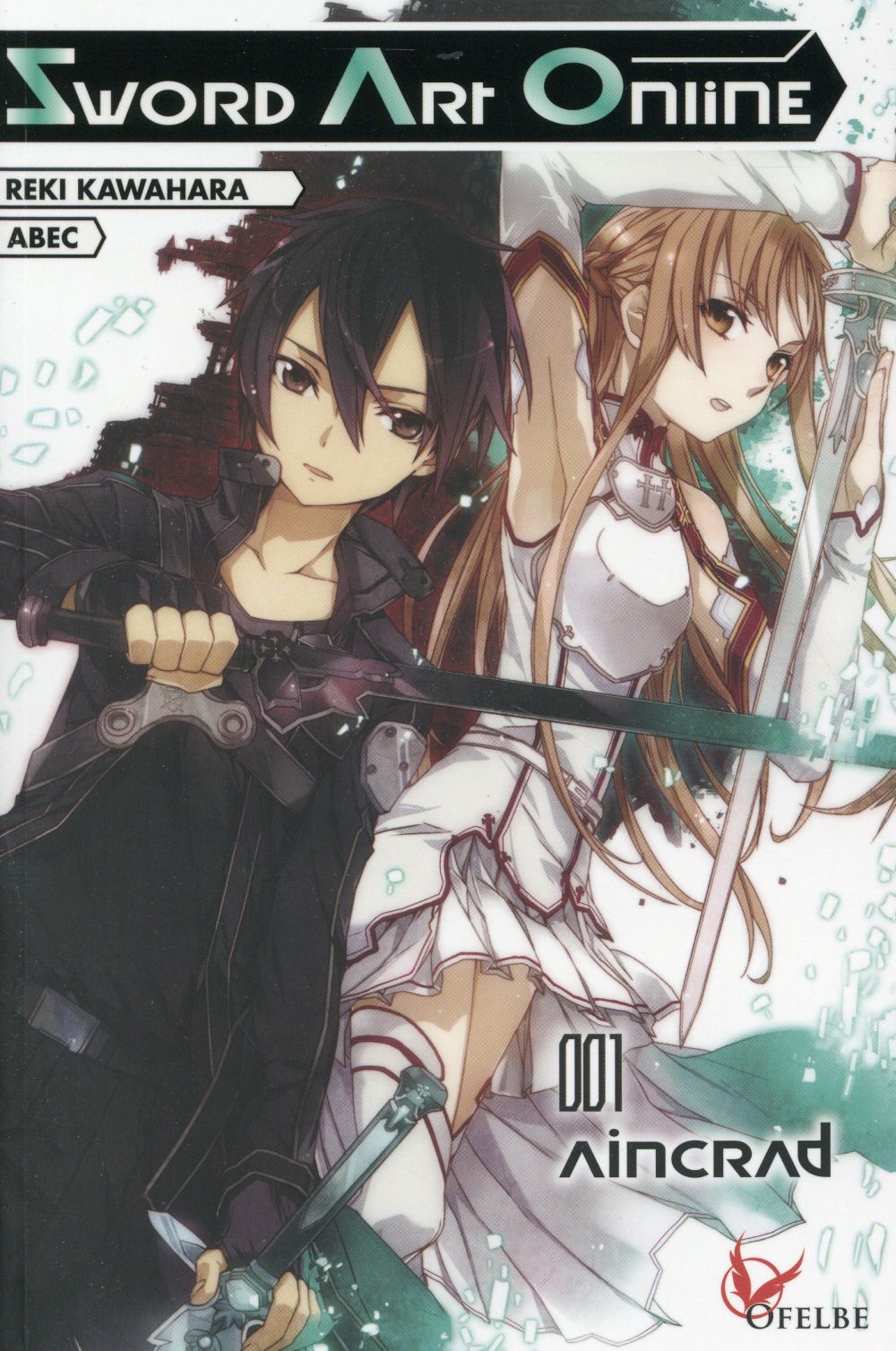 SWORD ART ONLINE - TOME 1 AINCRAD - VOL01