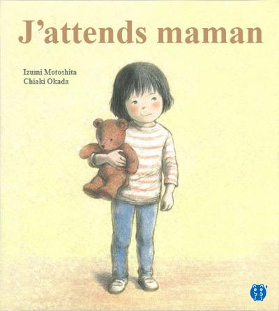 J'ATTENDS MAMAN
