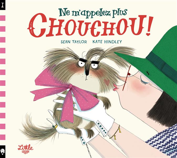 NE M'APPELEZ PLUS CHOUCHOU !