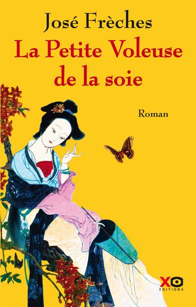 LA PETITE VOLEUSE DE LA SOIE