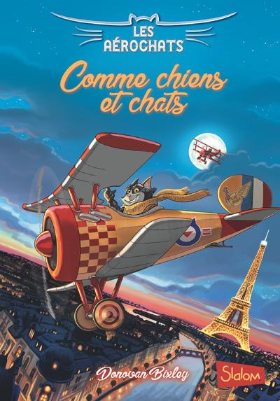 LES AEROCHATS - TOME 1 COMME CHIENS ET CHATS - VOL01