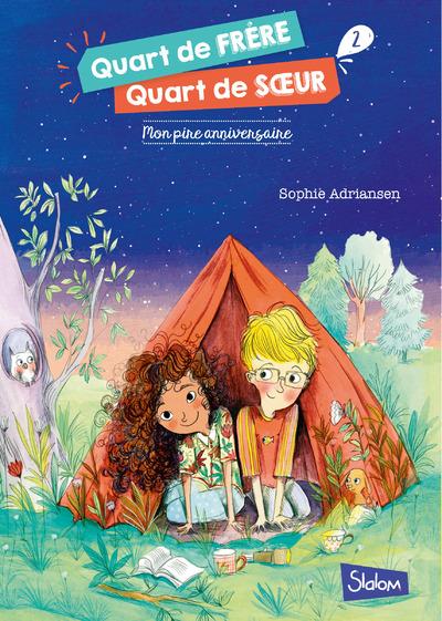 QUART DE FRERE, QUART DE SOEUR - TOME 2 MON PIRE ANNIVERSAIRE - VOL02