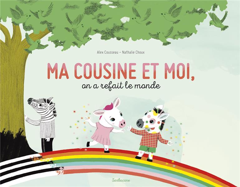 MA COUSINE ET MOI, ON A REFAIT LE MONDE