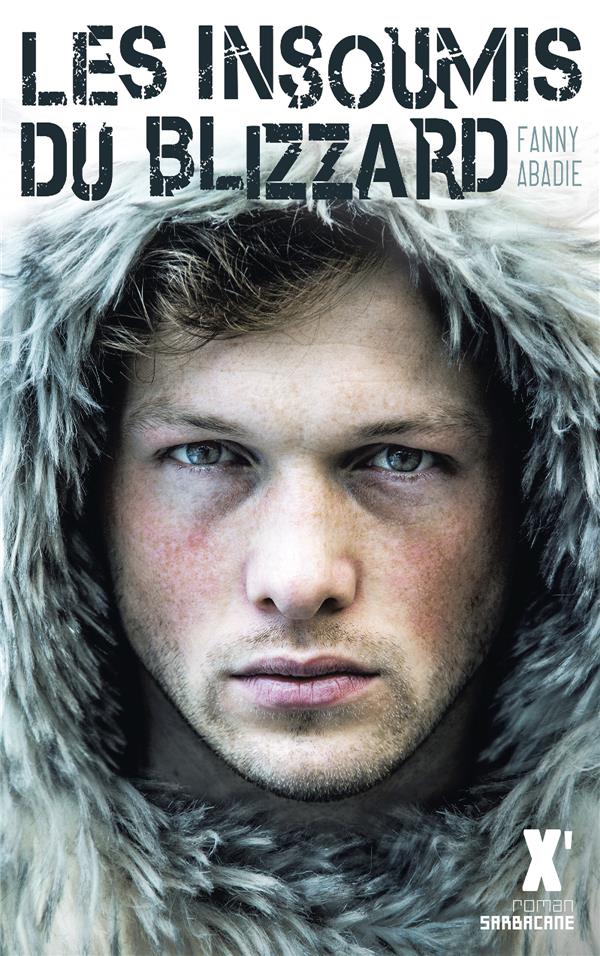LES INSOUMIS DU BLIZZARD