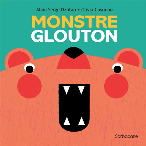 MONSTRE GLOUTON
