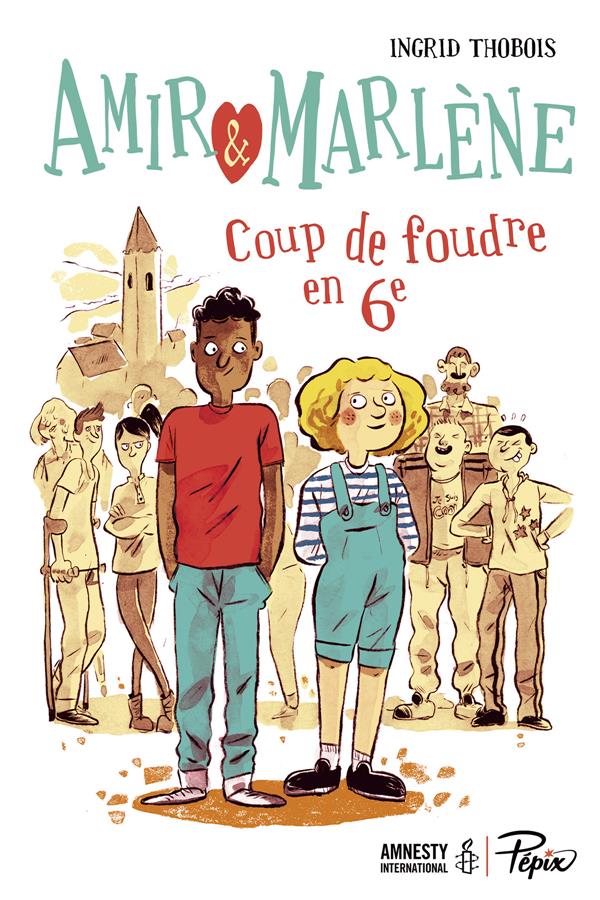 AMIR ET MARLENE - COUP DE FOUDRE EN 6E