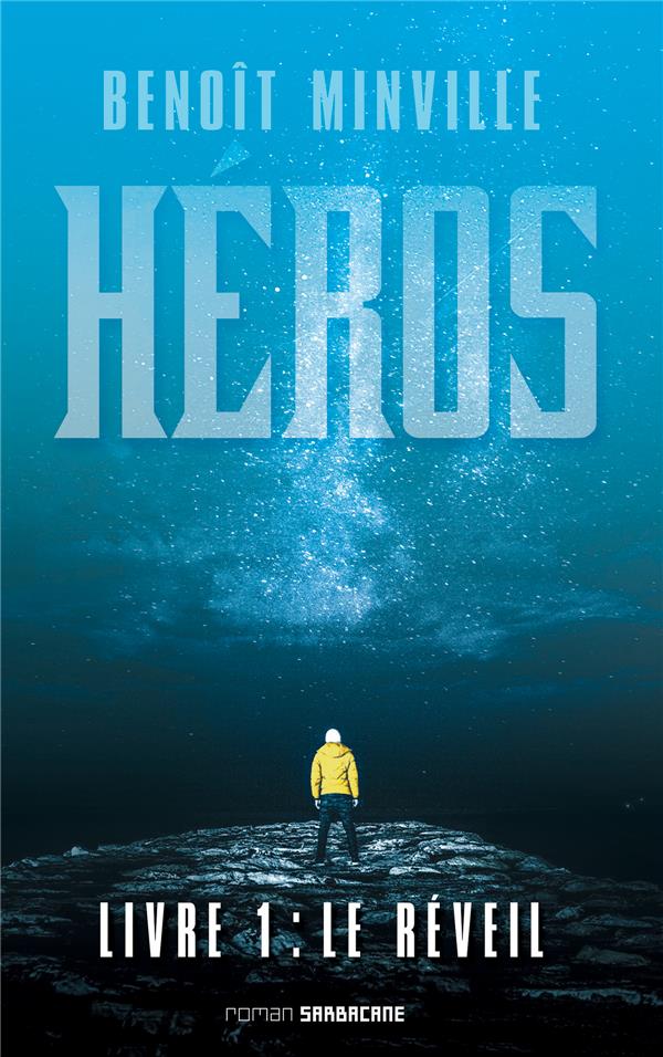 HEROS (LIVRE 1) - LE REVEIL