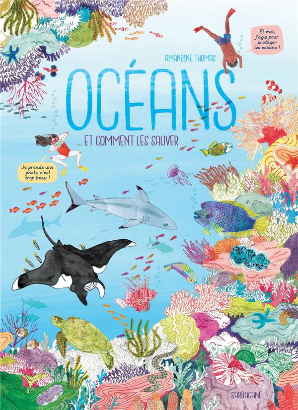 OCEANS - ET COMMENT LES SAUVER