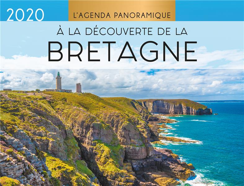 AGENDA PANORAMIQUE A LA DECOUVERTE DE LA BRETAGNE 2020