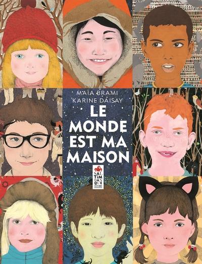 LE MONDE EST MA MAISON