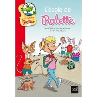 L'ECOLE DE RALETTE SUIVI DE LA TARTE DE RALDO