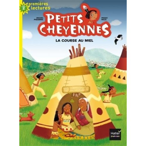 PETITS CHEYENNES - T07 - PETITS CHEYENNES - LA COURSE AU MIEL CP/CE1 6/7 ANS