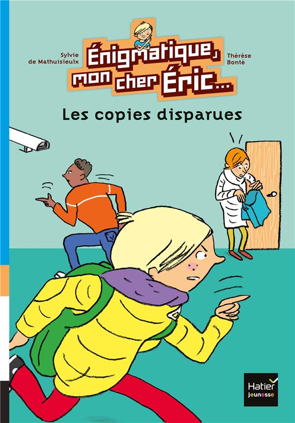 ENIGMATIQUE, MON CHER ERIC... - T04 - ENIGMATIQUE, MON CHER ERIC - LES COPIES DISPARUES DES 8 ANS