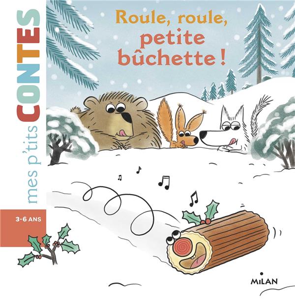 ROULE, ROULE, BUCHETTE !