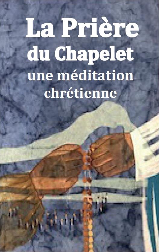 LA PRIERE DU CHAPELET