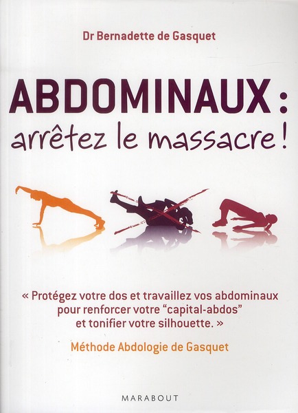 ABDOMINAUX : ARRETEZ LE MASSACRE !