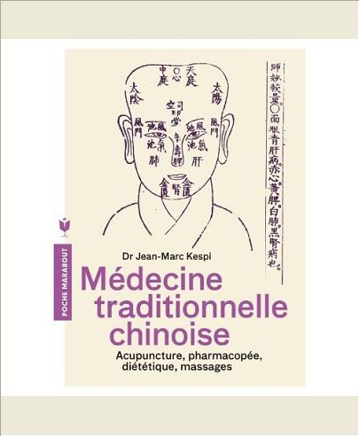 MEDECINE TRADITIONNELLE CHINOISE - ACUPUNCTURE, PHARMACOPEE, DIETETIQUE, MASSAGES