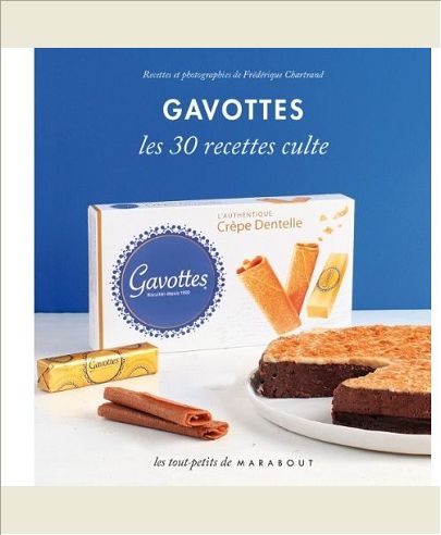 GAVOTTES, LES 30 RECETTES CULTE