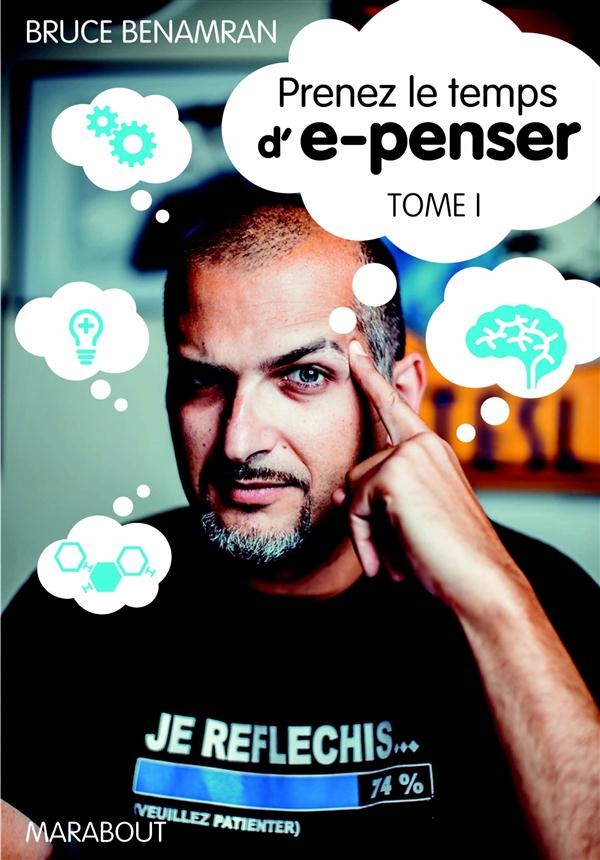 PRENEZ LE TEMPS D'E-PENSER - TOME 1