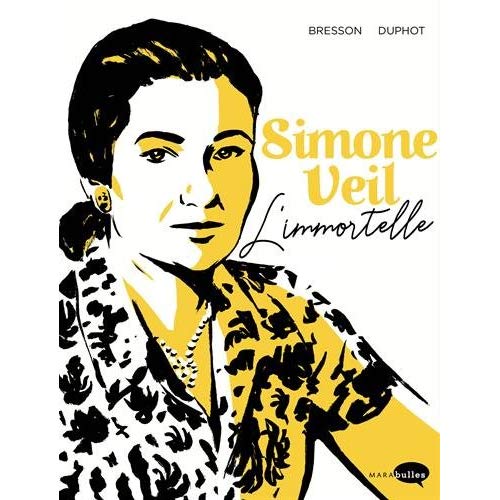 SIMONE VEIL - L'IMMORTELLE