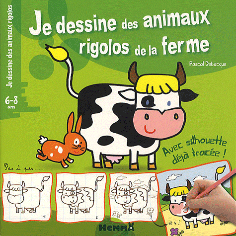 JE DESSINE DES ANIMAUX RIGOLOS ! DE LA FERME