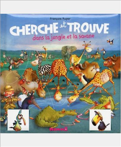 CHERCHE ET TROUVE DANS LA JUNGLE ET LA SAVANE