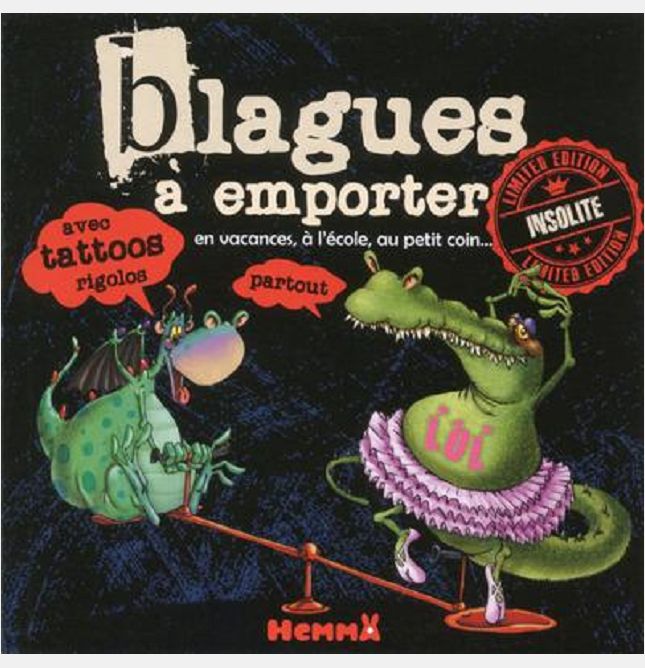BLAGUES A EMPORTER - TOME 1 INSOLITE - VOL01