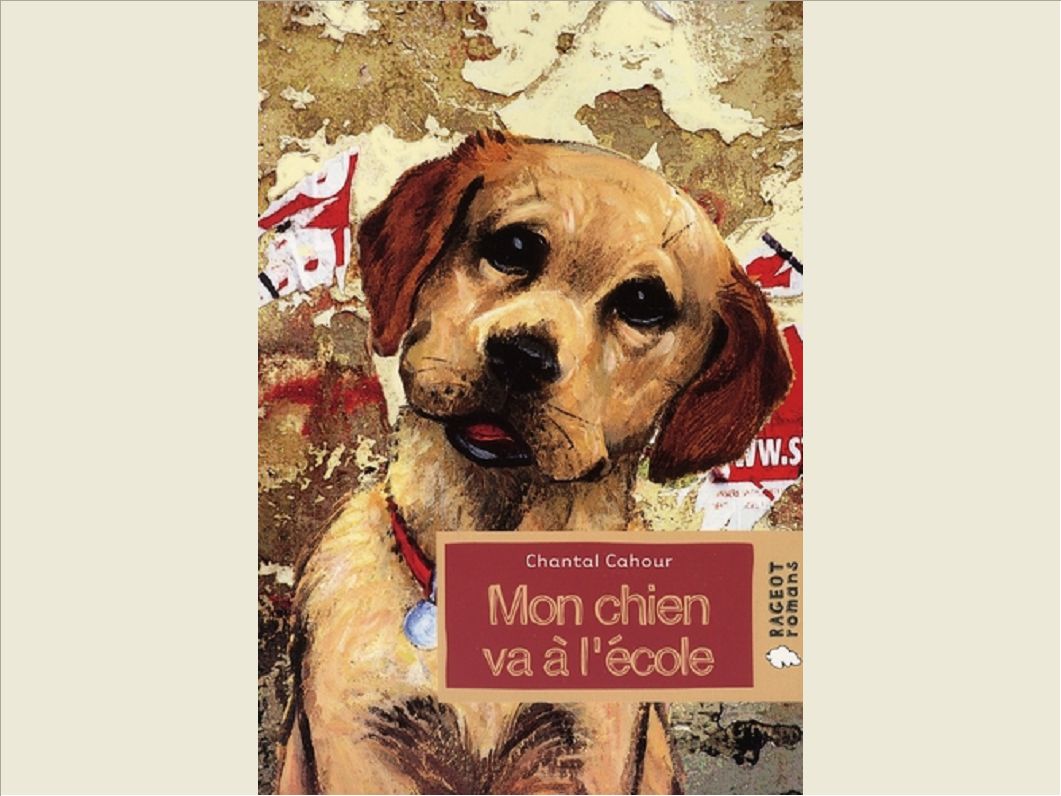 MON CHIEN VA A L'ECOLE
