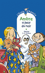 AMBRE A PEUR DU NOIR