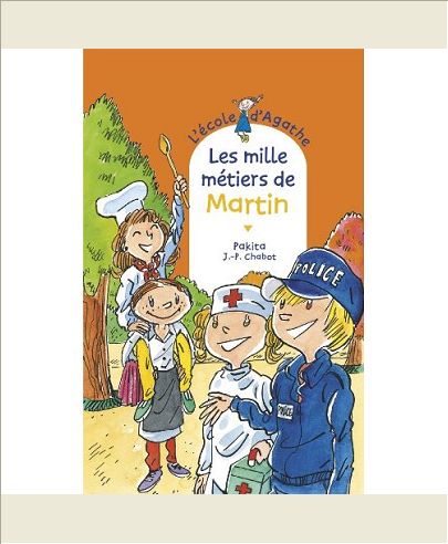 LES MILLE METIERS DE MARTIN