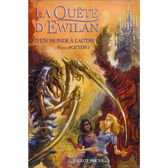 LA QUETE D'EWILAN T1 : D'UN MONDE A L'AUTRE