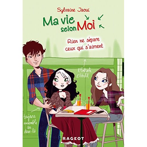 MA VIE SELON MOI T9 : RIEN NE SEPARE CEUX QUI S'AIMENT