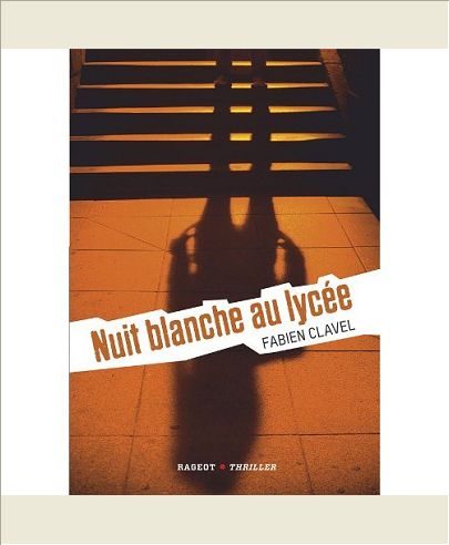 NUIT BLANCHE AU LYCEE