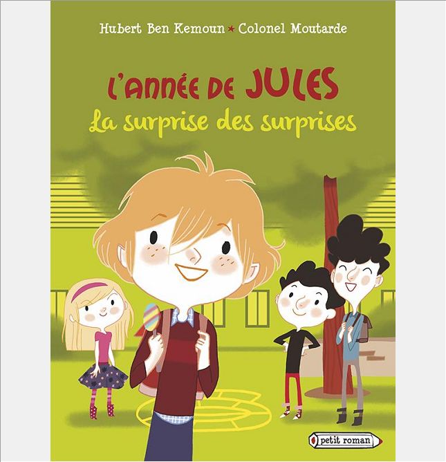 L'ANNEE DE JULES - T01 - L'ANNEE DE JULES : LA SURPRISE DES SURPRISES - SEPTEMBRE