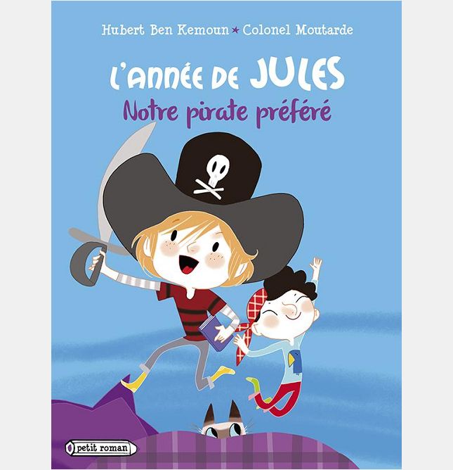 L'ANNEE DE JULES - T05 - L'ANNEE DE JULES : NOTRE PIRATE PREFERE - JANVIER