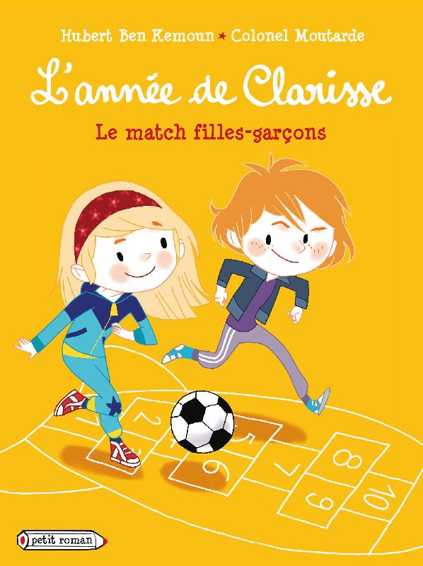 L'ANNEE DE CLARISSE - LE MATCH FILLES -GARCONS